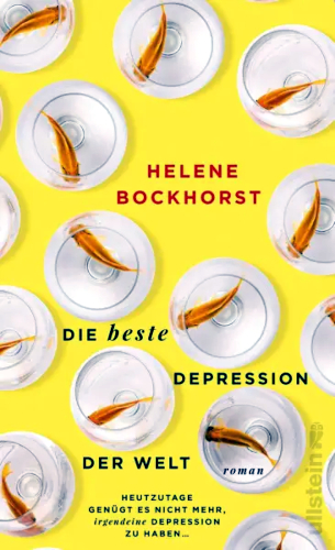 Die beste Depression der Welt - Helene Bockhorst