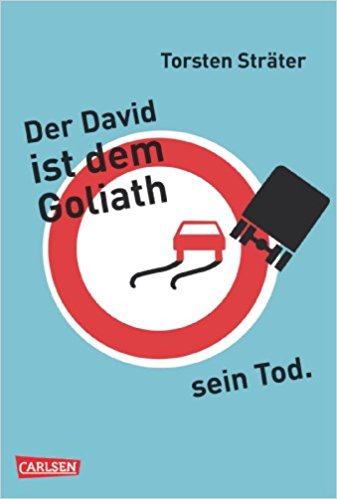 Der David ist dem Goliath sein Tod* (Handsigniert, mit Widmung)